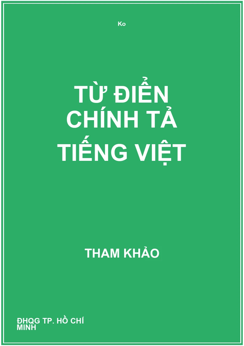 Từ điển chính tả tiếng Việt