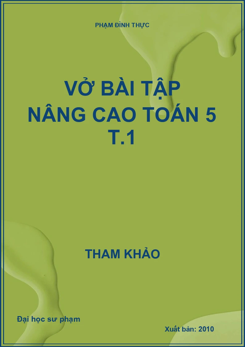 Vở bài tập nâng cao Toán 5 T.1