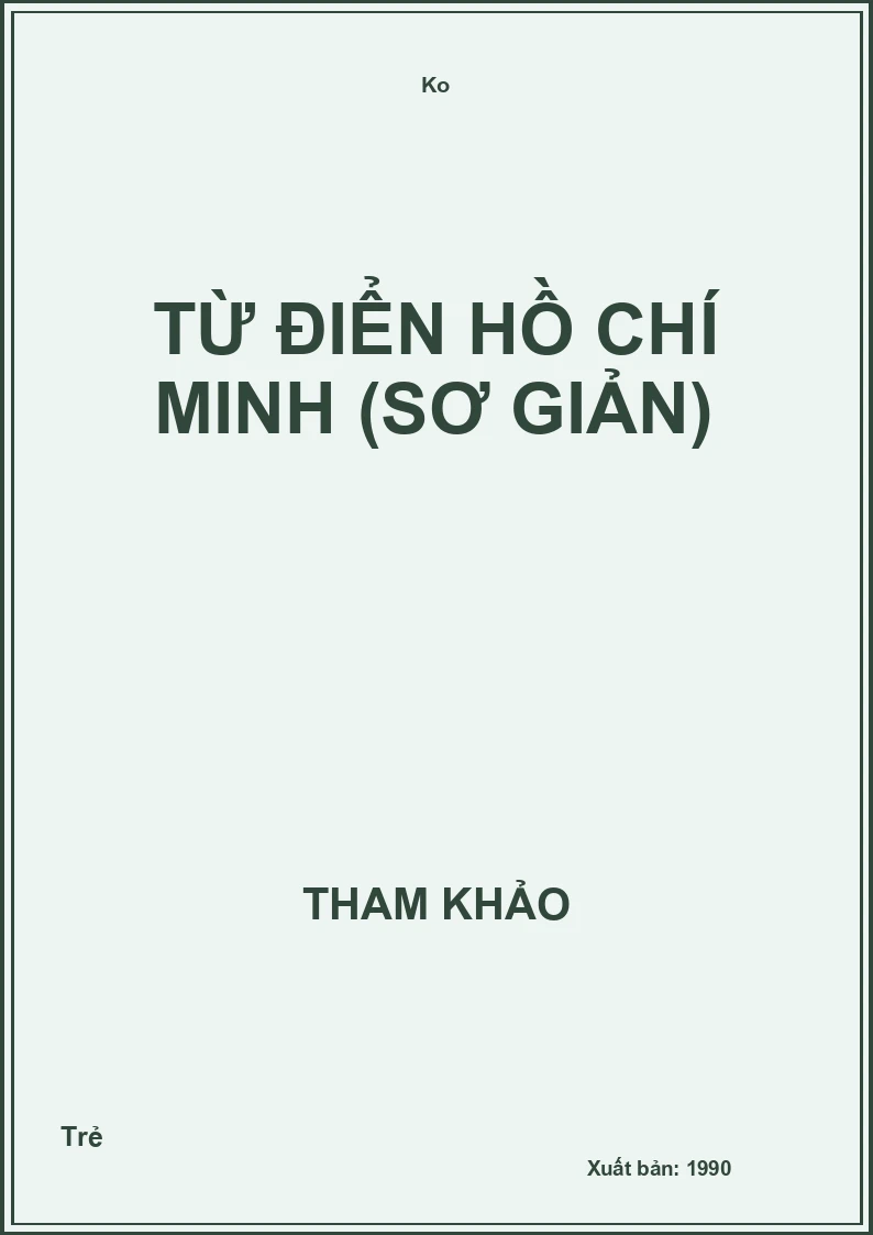 Từ điển Hồ Chí Minh (Sơ giản)
