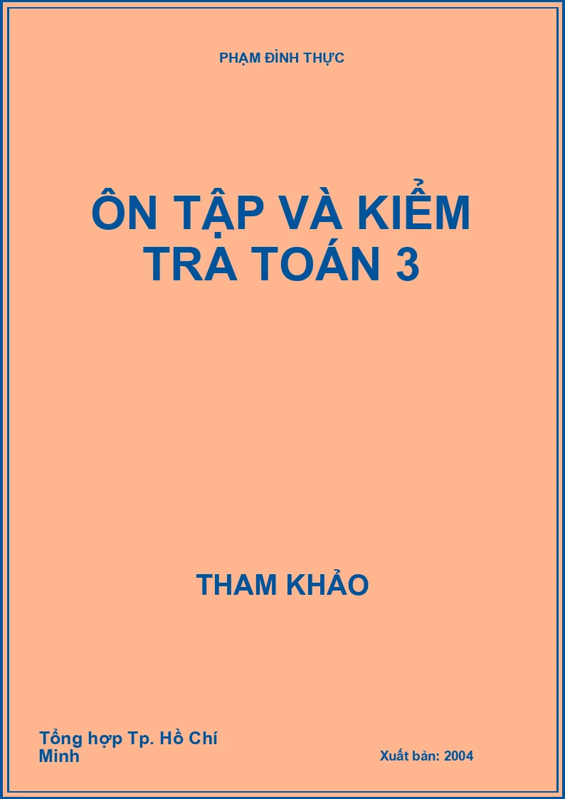 Ôn tập và kiểm tra toán 3