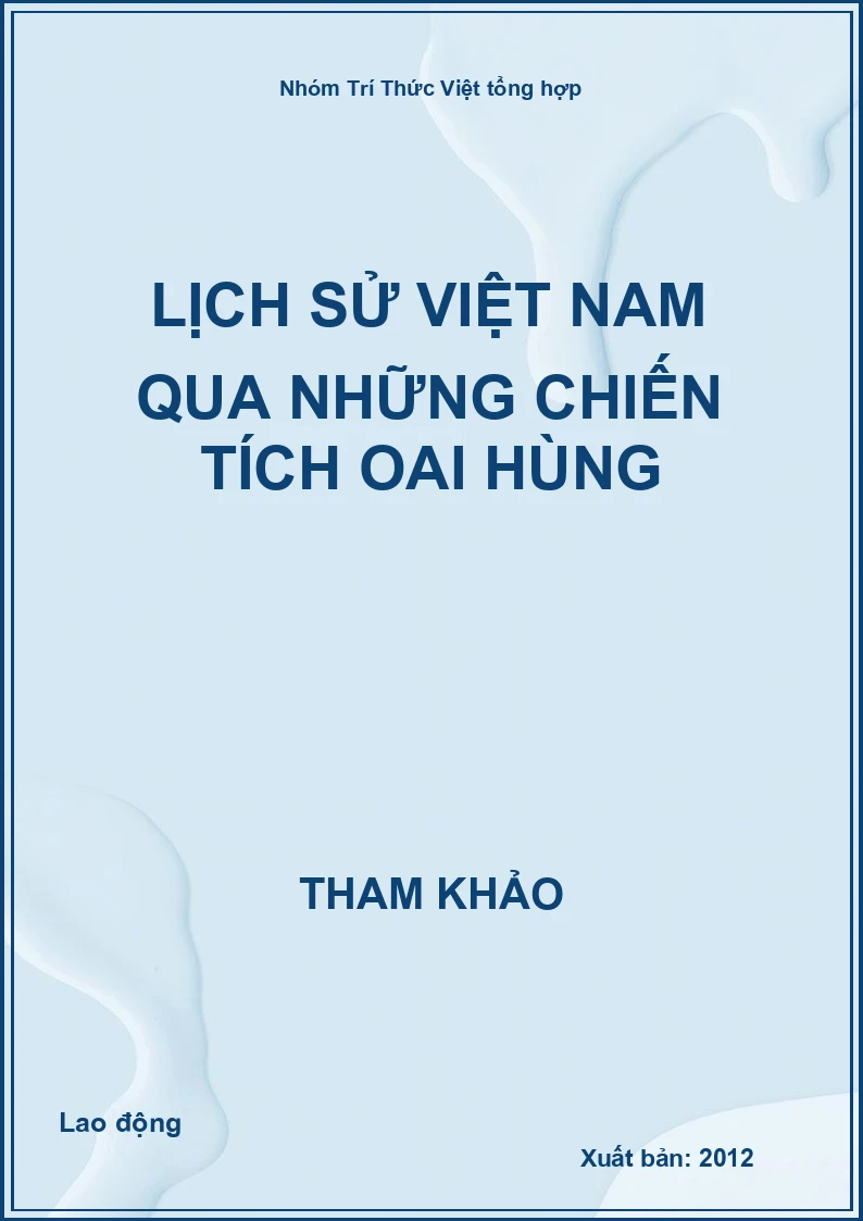 Lịch sử Việt Nam qua những chiến tích oai hùng