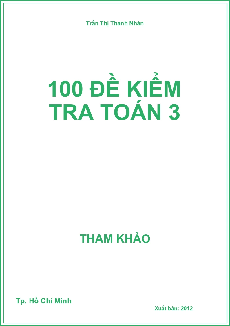 100 đề kiểm tra toán 3