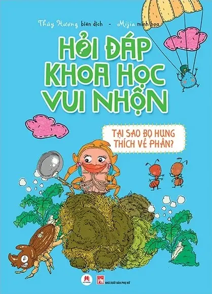 Hỏi đáp khoa học vui nhộn - Tại sao bọ hung thích vê phân?