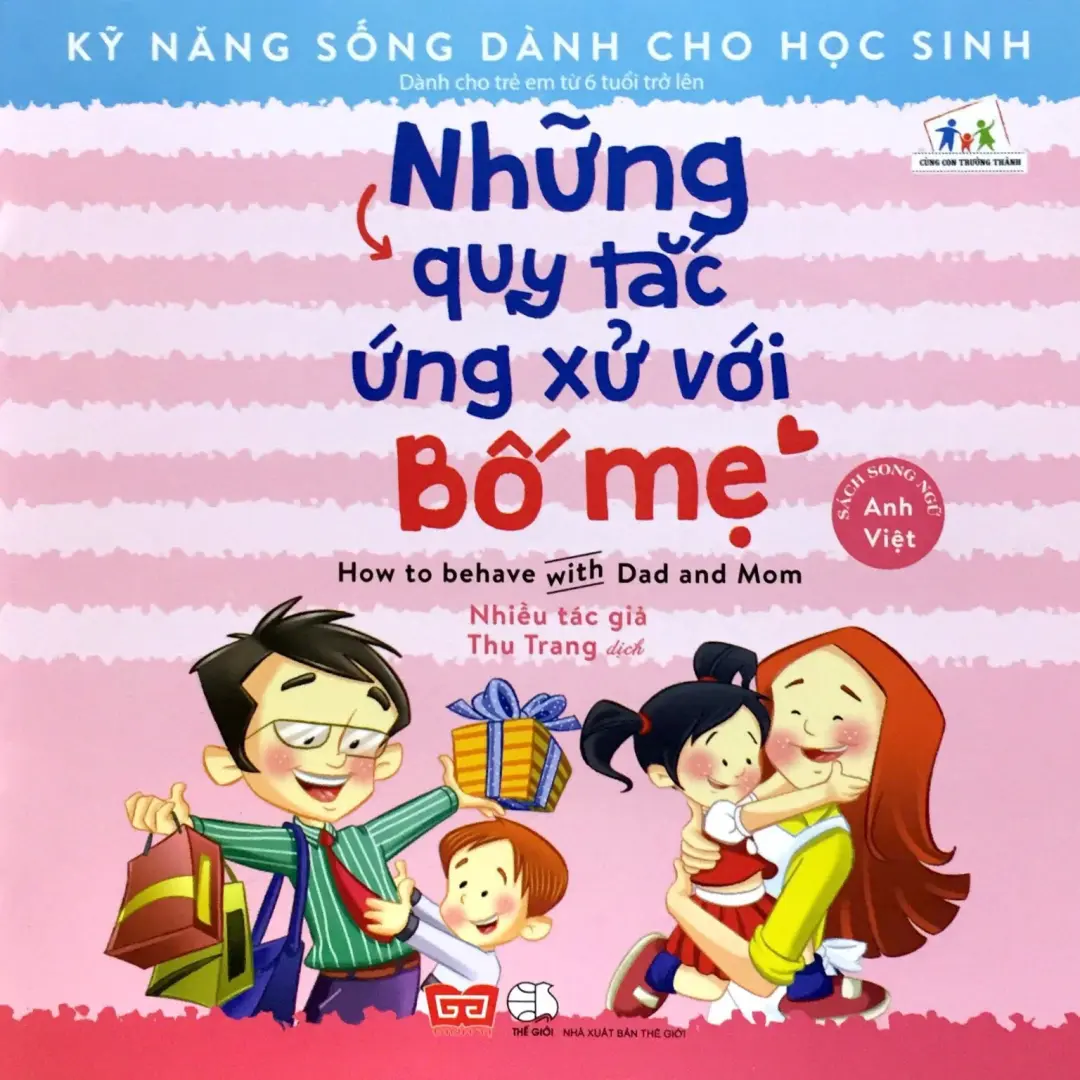 Những quy tắc ứng xử với bố mẹ.- (Kỹ năng sống dành cho học sinh...)