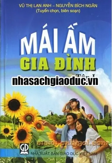 Mái ấm gia đình. T.1