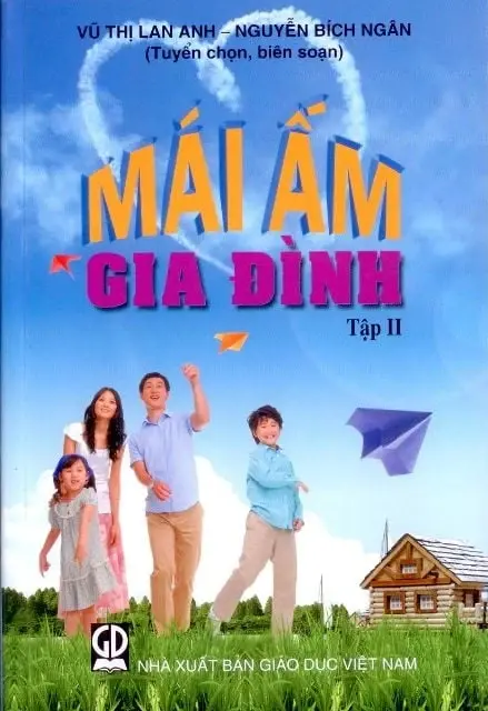 Mái ấm gia đình. T.2
