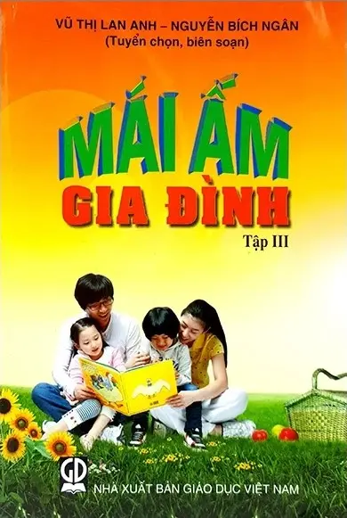 Mái ấm gia đình. T.3