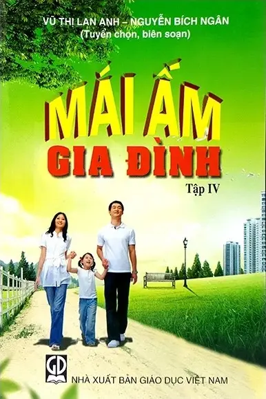 Mái ấm gia đình. T.4