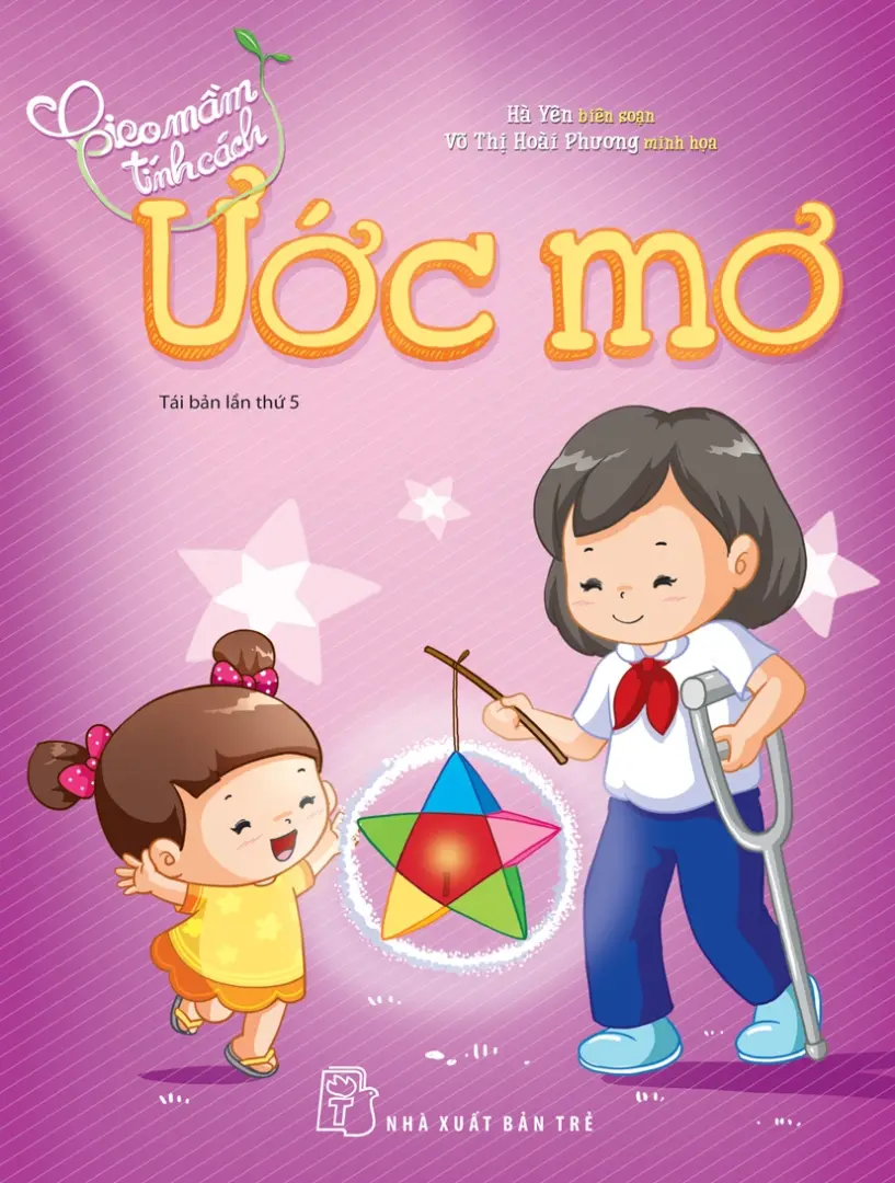Ước mơ.- (Gieo mầm tính cách)