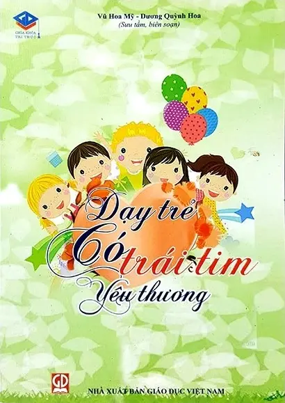 Dạy trẻ có trái tim yêu thương.- (Chìa khoá tri thức)