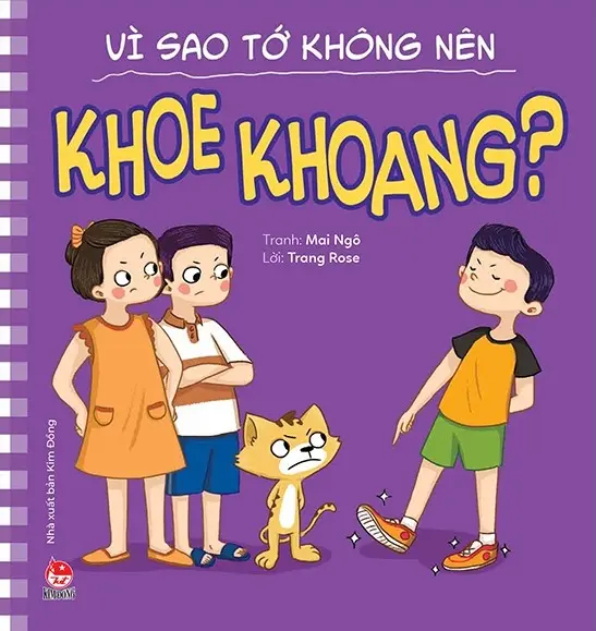 Vì sao tớ không nên khoe khoang?.- (Để em luôn ngoan ngoãn)