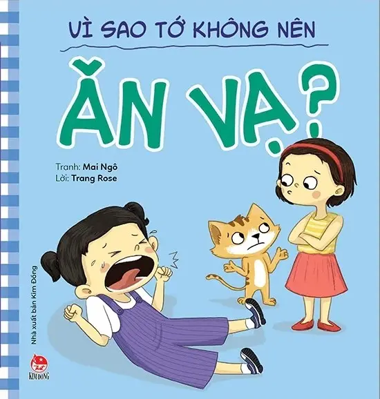 Vì sao tớ không nên ăn vạ?.- (Để em luôn ngoan ngoãn)