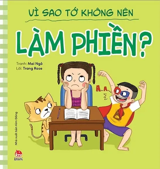 Vì sao tớ không nên làm phiền?.- (Để em luôn ngoan ngoãn)