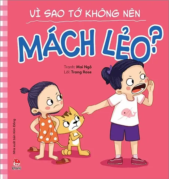 Vì sao tớ không nên mách lẻo?.- (Để em luôn ngoan ngoãn)