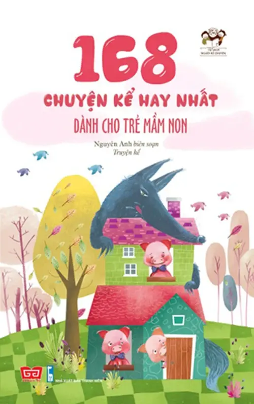 168 chuyện kể hay nhất dành cho mầm non