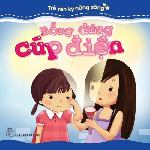 Bỗng dưng cúp điện.- (Trẻ rèn kỹ năng sống)