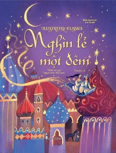 Nghìn lẻ một đêm.- (Illustrated classics)