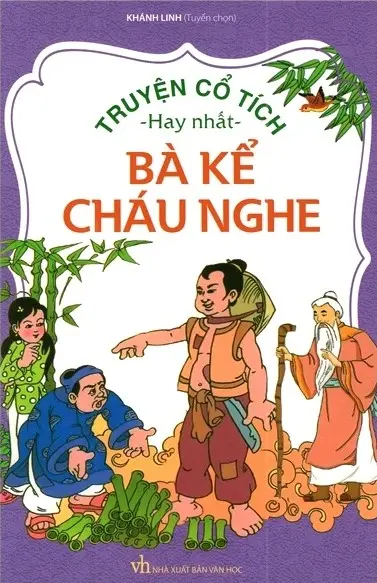 Truyện cổ tích hay nhất - Bà kể cháu nghe