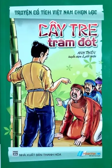 Cây tre trăm đốt.- (Truyện cổ tích Việt Nam chọn lọc)