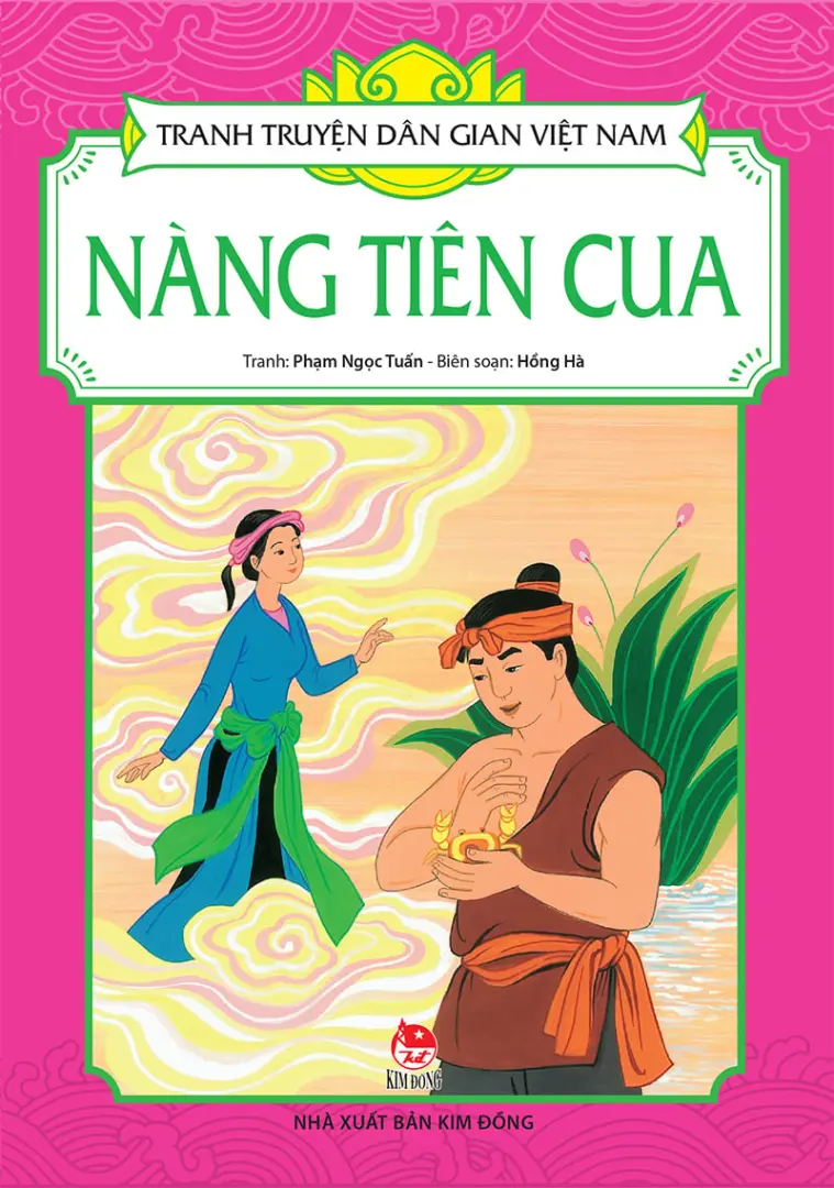Nàng tiên cua.- (Tranh truyện dân gian Việt Nam)(Dành cho lứa tuổi 3+)