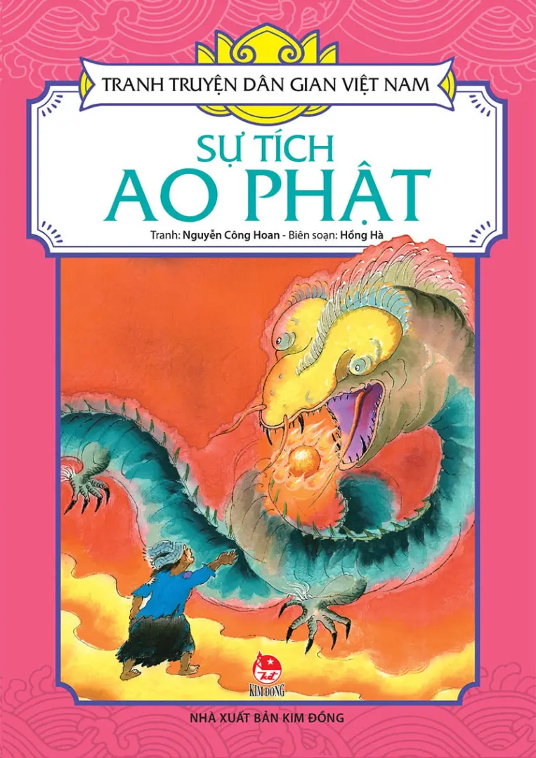 Sự tích ao Phật.- (Tranh truyện dân gian Việt Nam)(Dành cho lứa tuổi 3+)