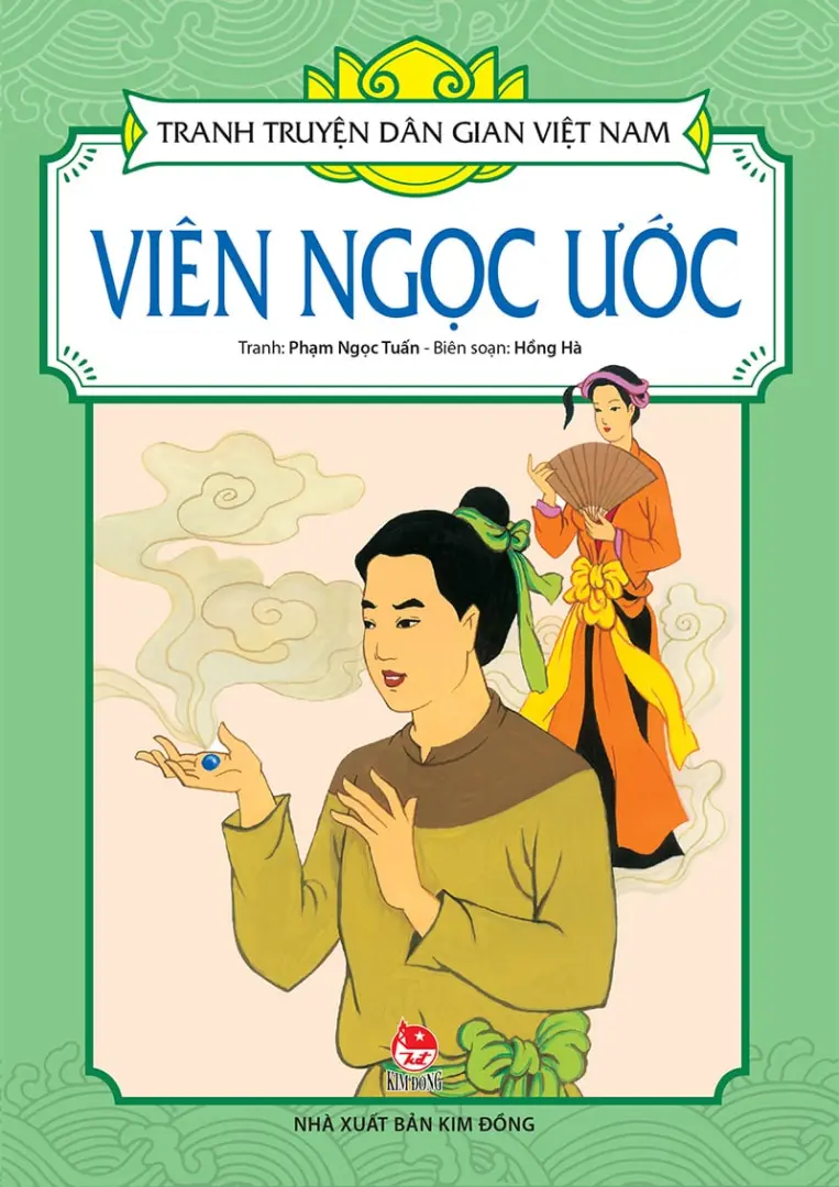 Viên ngọc ước.- (Tranh truyện dân gian Việt Nam)