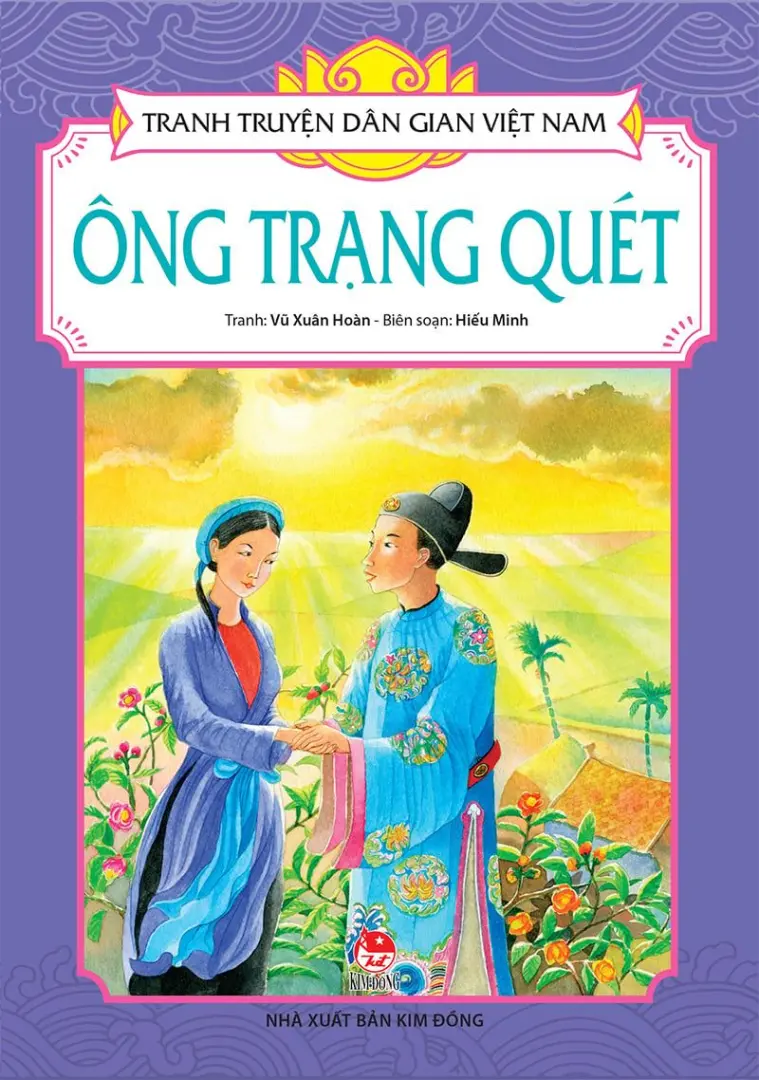 Ông trạng Quét.- (Tranh truyện dân gian Việt Nam)(Dành cho lứa tuổi 3+)