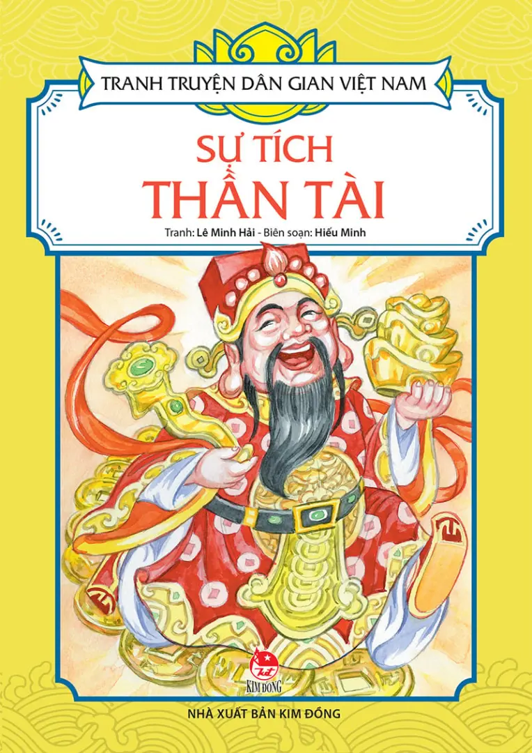 Sự tích Thần Tài.- (Tranh truyện dân gian Việt Nam)