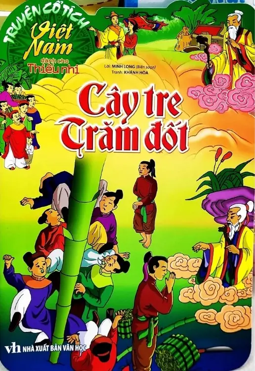 Cây tre trăm đốt.- (Truyện cổ tích Việt Nam dành cho thiếu nhi)