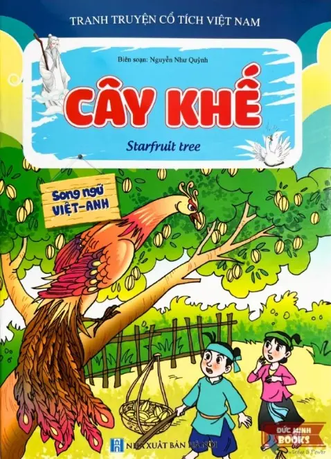 Cây khế.- (Truyện cổ tích Việt Nam)