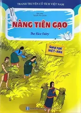 Nàng tiên Gạo.- (Tranh truyện cổ tích Việt Nam)
