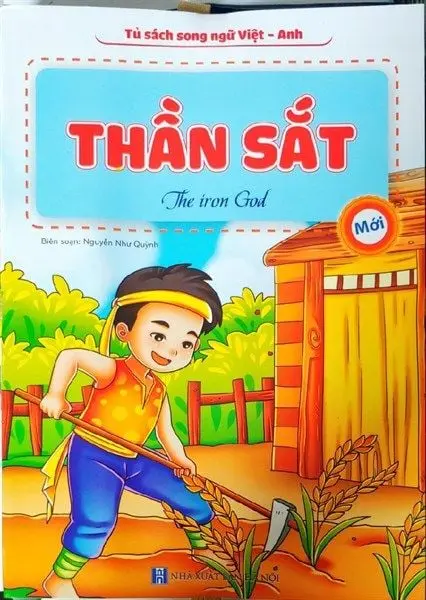 Thần Sắt.- (Tủ sách Song ngữ Việt - Anh)