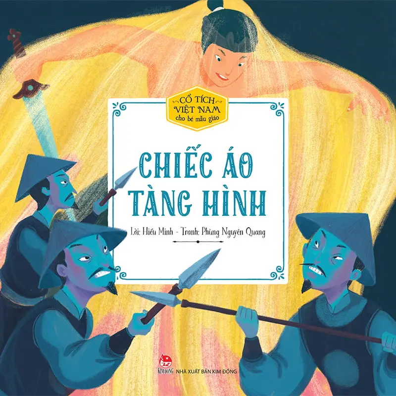 Chiếc áo tàng hình.- (Cổ tích Việt Nam cho bé mẫu giáo)(Dành cho lứa tuổi 3+)