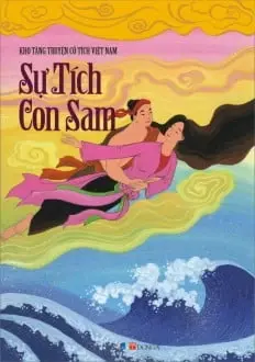Sự tích con sam.- (Kho tàng truyện cổ tích Việt Nam)