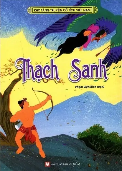 Thạch Sanh.- (Kho tàng truyện cổ tích Việt Nam)