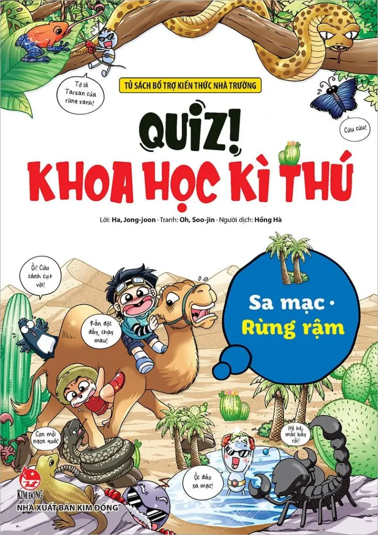 Quiz! Khoa học kì thú: Sa mạc - Rừng rậm.- (Tủ sách Bổ trợ kiến thức nhà trường)