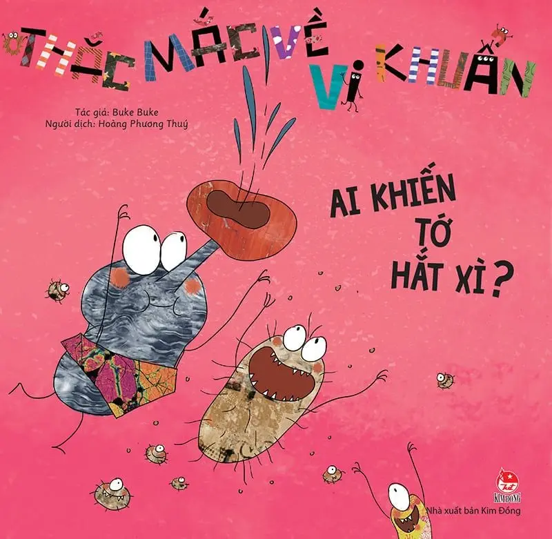 Thắc mắc về vi khuẩn: Ai khiến tớ hắt xì?
