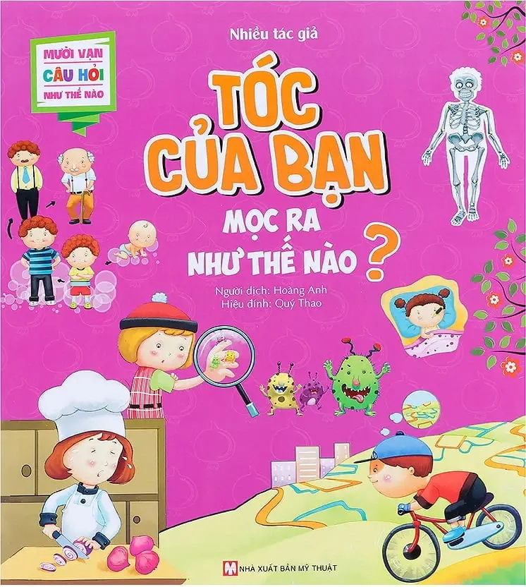 Tóc của bạn mọc ra như thế nào?.- (Mười vạn câu hỏi như thế nào)