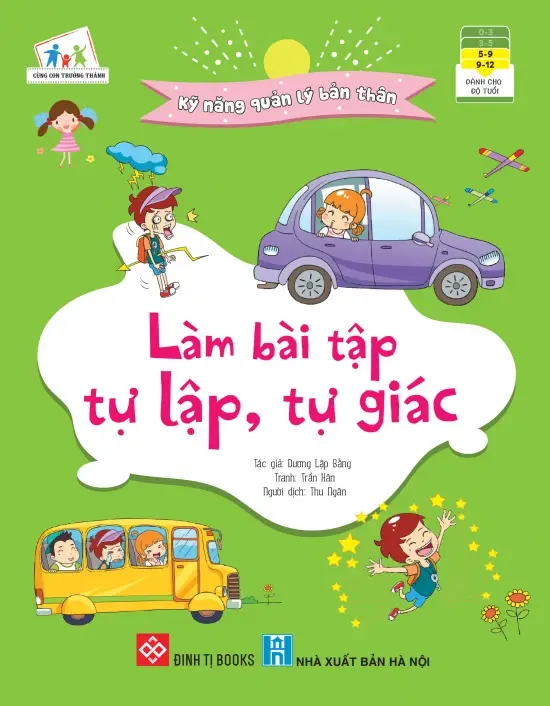 Kỹ năng quản lý bản thân - Làm bài tập tự lập, tự giác.- (Cùng con trưởng thành)