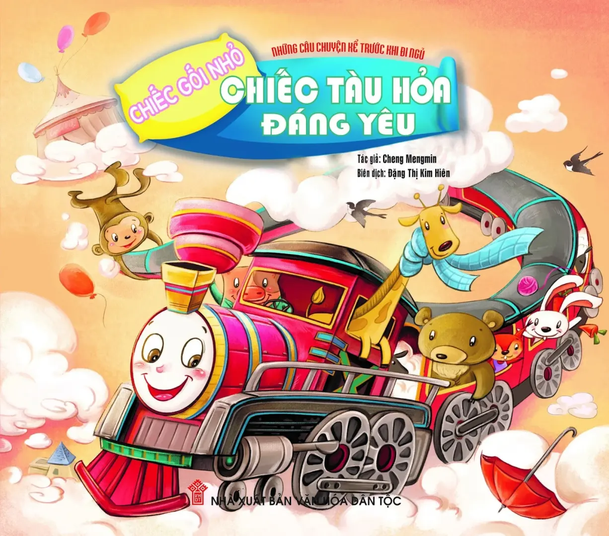 Chiếc tàu hỏa đáng yêu.- (Chiếc gối nhỏ. Những câu chuyện kể trước khi đi ngủ)