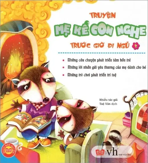 Truyện mẹ kể con nghe trước giờ đi ngủ. T.4.- (Tủ sách Ươm mầm. Dành cho trẻ em từ 2 - 8 tuổi)