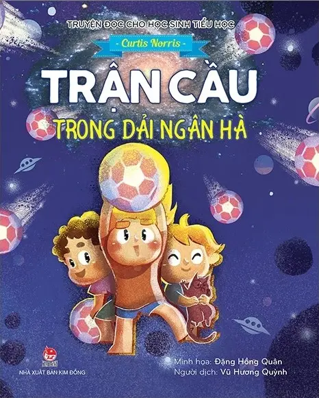 Trận cầu trong dải ngân hà.- (Truyện đọc cho học sinh tiểu học)(Dành cho lứa tuổi thiếu nhi)
