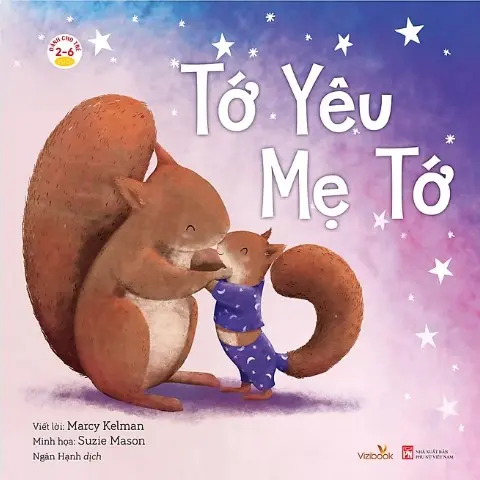 Tớ yêu mẹ tớ.- (Dành cho trẻ 2 - 6 tuổi)