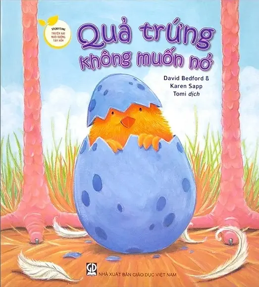 Quả trứng không muốn nở.- (Storytime - Truyện hay nuôi dưỡng tâm hồn)