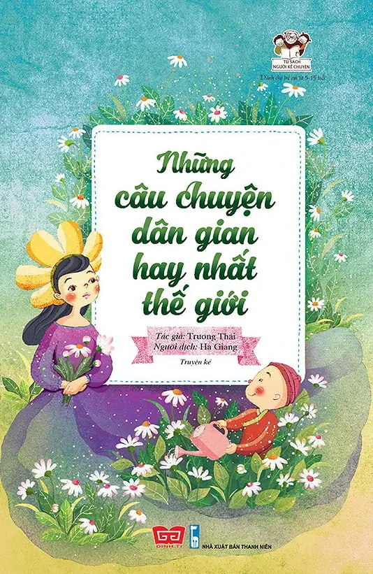 Những câu chuyện dân gian hay nhất thế giới.- (Tủ sách người kể chuyện)