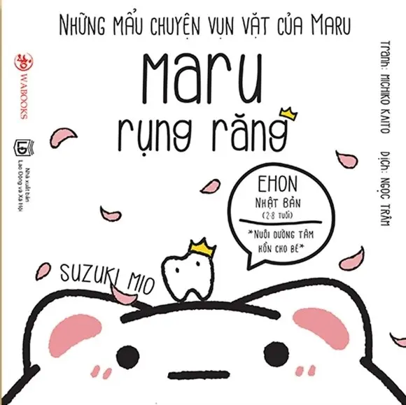 Những mẩu chuyện vụn vặt của Maru - Maru rụng răng.- (Ehon Nhật Bản - Nuôi dưỡng tâm hồn cho bé)