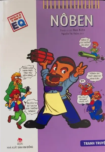 Anfrét Nôben.- (Danh nhân thế giới. Chuyện kể về 10 nhân vật EQ)(Dành cho lứa tuổi thiếu niên)