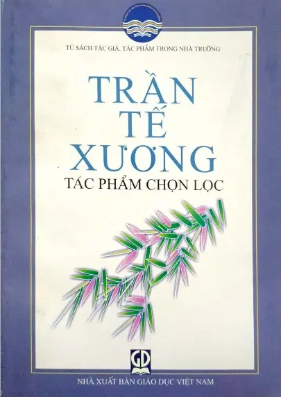 Trần Tế Xương - tác phẩm chọn lọc.- (Tủ sách Tác giả, tác phẩm trong nhà trường)