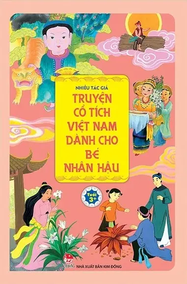 Truyện cổ tích Việt Nam dành cho bé nhân hậu