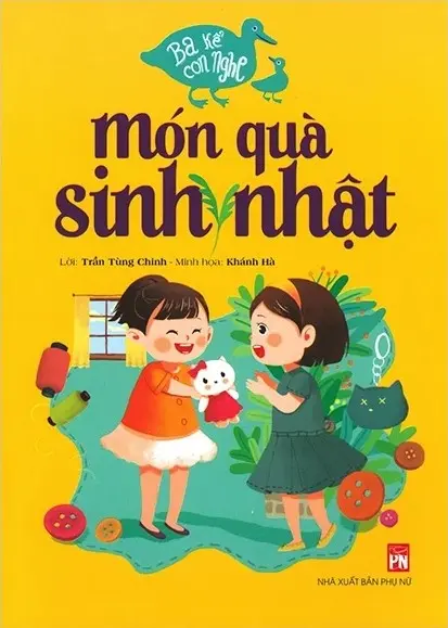 Món quà sinh nhật.- (Ba kể con nghe)